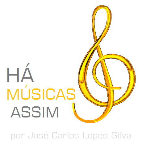 H� M�sicas Assim... por Jos� Carlos Lopes Silva